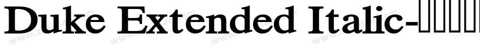 Duke Extended Italic字体转换